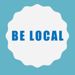 BE LOCAL